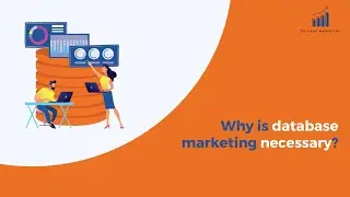 Why is database marketing necessary?