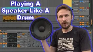 Sampling A Speaker with Ableton Live - Awesome Kick Drum