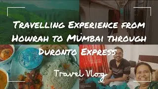 Hwh-CSMT Duronto Exp 1st Class detail travel experience|Train was delayed 7 hrs|station এ কে এলো?
