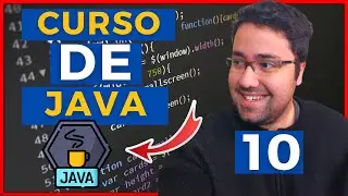 CURSO DE JAVA 2021 - O GUIA ABSOLUTAMENTE COMPLETO (AULA 10)