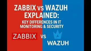 Zabbix vs Wazuh, The Titans of Enterprise Monitoring