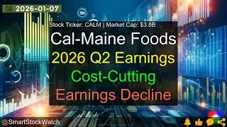 Cal-Maine Foods (CALM|$3.8B) - 2026 Q2 Earnings Analysis