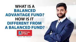Balanced Advantage Fund vs Balanced Fund: Key Differences & Benefits Explained