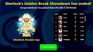8 BALL POOL SHERLOCK'S GOLDEN BREAK BRONZE CUP SHERLOCK'S GOLDEN BREAK SEASON SHOWDOWN GAMEPLAY