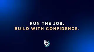 Run the job. Build with confidence. | Buildertrend