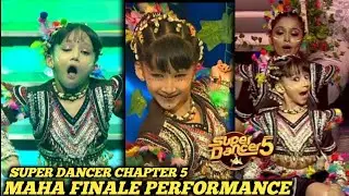 Adhayshree New Performance Super Dancer Chapter 5 Maha Finale 