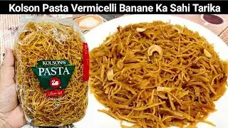 Kolson pasta recipe | kolson pasta Vermicelli Banane ka Tarika| kolson Semai recipe |Seviyan recipes