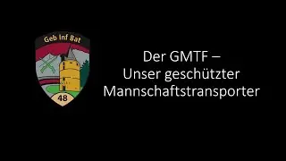 Der gesch&uuml;tzte Mannschaftstransporter (GMTF)