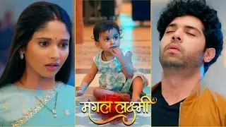 Mangal Lakshmi NEW PROMO: Karan Le Aaya Ghar Ek Nanhi Pari , Lakshmi Hui Baby Ko Dekh Suprised!