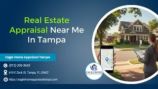 Real Estate Appraisal Near Me In Tampa