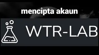 Cara membuat akaun di laman web WTR-LAB