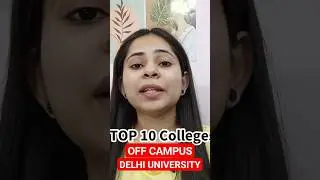 TOP 10 Off Campus Colleges 🎓 || DU ADMISSION 2023 #shorts