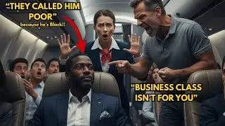 Racist Passenger Demands Black Man Leave Business Class | Powerful Truth revealing Story