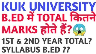 kuk university latest news | kuk b.ed total marks | kuk bed result 2020 | RPR,RLA,rpfd,absf,RL-Low