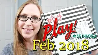 Play by Sephora February 2018 Unboxing 💜 Subscription Box $10/Month