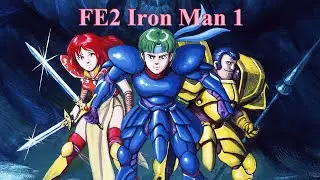 Starting up Fire Emblem Gaiden. FE2 Iron Man part 1.