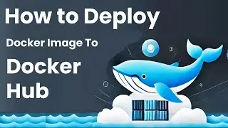 How to Upload Your Dockerized App to Docker Hub: Simple Step-by-Step Guide