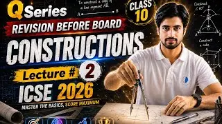 🔥 ICSE Class 10 | Construction | M.L. Aggarwal | Exercise 16.2 | Full Solution & Explanation