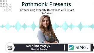 Streamlining Property Operations with Smart Software | Karolina Wężyk from Singu