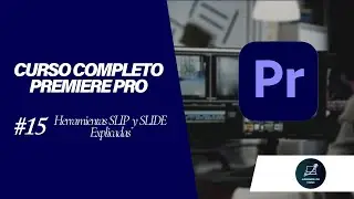 Premiere Pro 2025: Herramientas SLIP (Y) y SLIDE (U) Explicadas ✅ (Ajuste Preciso)