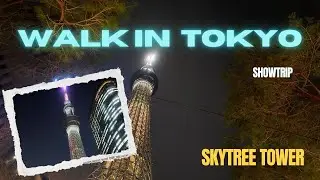 TOKYO(4K)Outside Tokyo Skytree Tower 🇯🇵✨! 🌸🎥#tokyo #travel #japan