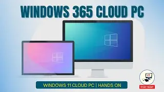 Forget the Desktop! Hands-On with Windows 365 Cloud PC (Create & Access Anywhere!)