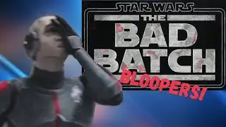 The Bad Batch Animation Bloopers