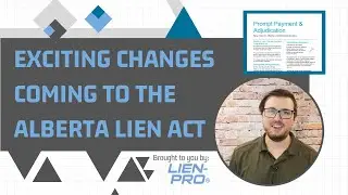 Alberta Prompt Payment and Amendments to the Builders' Lien Act