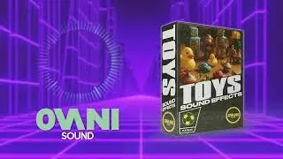 Toys Sound FX Pack - Royalty-Free Sound Effects - Ovani Sound