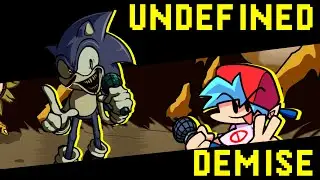 FNF: Vs Sonic.exe 3.0 - Undefined Demise (But I made it playable/ But I charted it).