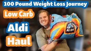 Низкоуглеводная доставка Aldi | Путь к потере 100 фунтов | 46 минус 7 фунтов
