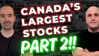 Canada's 32 Largest Stocks Ranked - Part 2 - Where Do Your Holdings Sit 👀