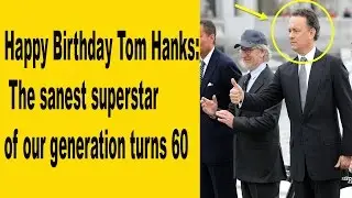 Happy Birthday Tom Hanks: The sanest superstar of our generation turns 60