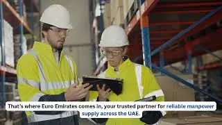 Reliable Manpower Supply Services in UAE  Euro Emirates LLC