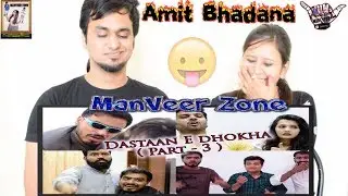 Rishta ( Dastaan E Dhokha ) Part 3 || Amit Bhadana || Indian Reaction