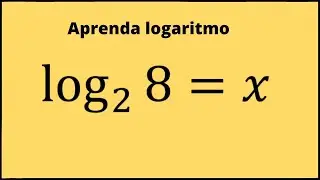 Logaritmo | Aprenda de uma vez por todas
