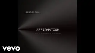BEASTMMMM66a - AFFIRMATION [OFFICIAL AUDIO]