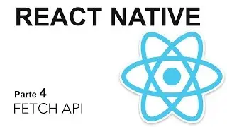 React Native - Parte 4: Fetch Data 2