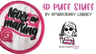 3d Puff Stuff by Embroidery Legacy / Digitizig Made Easy - PR1055x