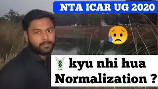 ICAR Exam News 2020 | Kyu nhi hua Normalization ? Krishi Kranti IG