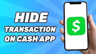 Как скрыть транзакцию в Cash App (2025)