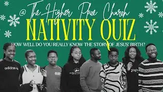 Nativity Quiz | The Higher Place UK | Christmas Edition 2025
