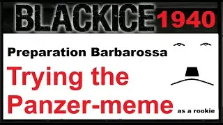 Hoi4 Black Ice Germany tankmeme ironman  - preparation Barbarossa