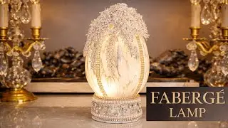 I Made a Fabergé Lamp That Looks Like a Royal Treasure
