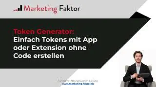 Token Generator: Einfach Tokens mit App oder Extension ohne Code erstellen
