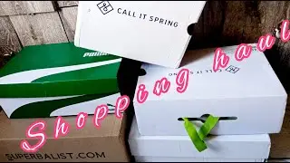 SHOPPING HAUL| SUPERBALIST | CALL IT SPRING | SHEIN - SHOES REVIEW