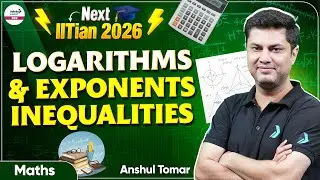 Logarithms & Exponents Inequalities | Class 11 Math | JEE 2026 Preparation | @SriChaitanyaAcademyJEE