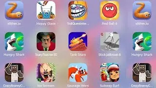 SausageWar,IceScream,ScaryTeacher,StickJailbreak6,RedBall4,Troll Internet,Happy Glass,Slither,Subway