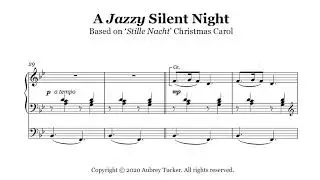 Organ: A Jazzy Silent Night based on ‘Stille Nacht’ Christmas Carol - Franz Gruber