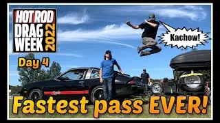 Cooler weather = fastest pass EVER! // Day 4 - Hot Rod Drag Week 2022